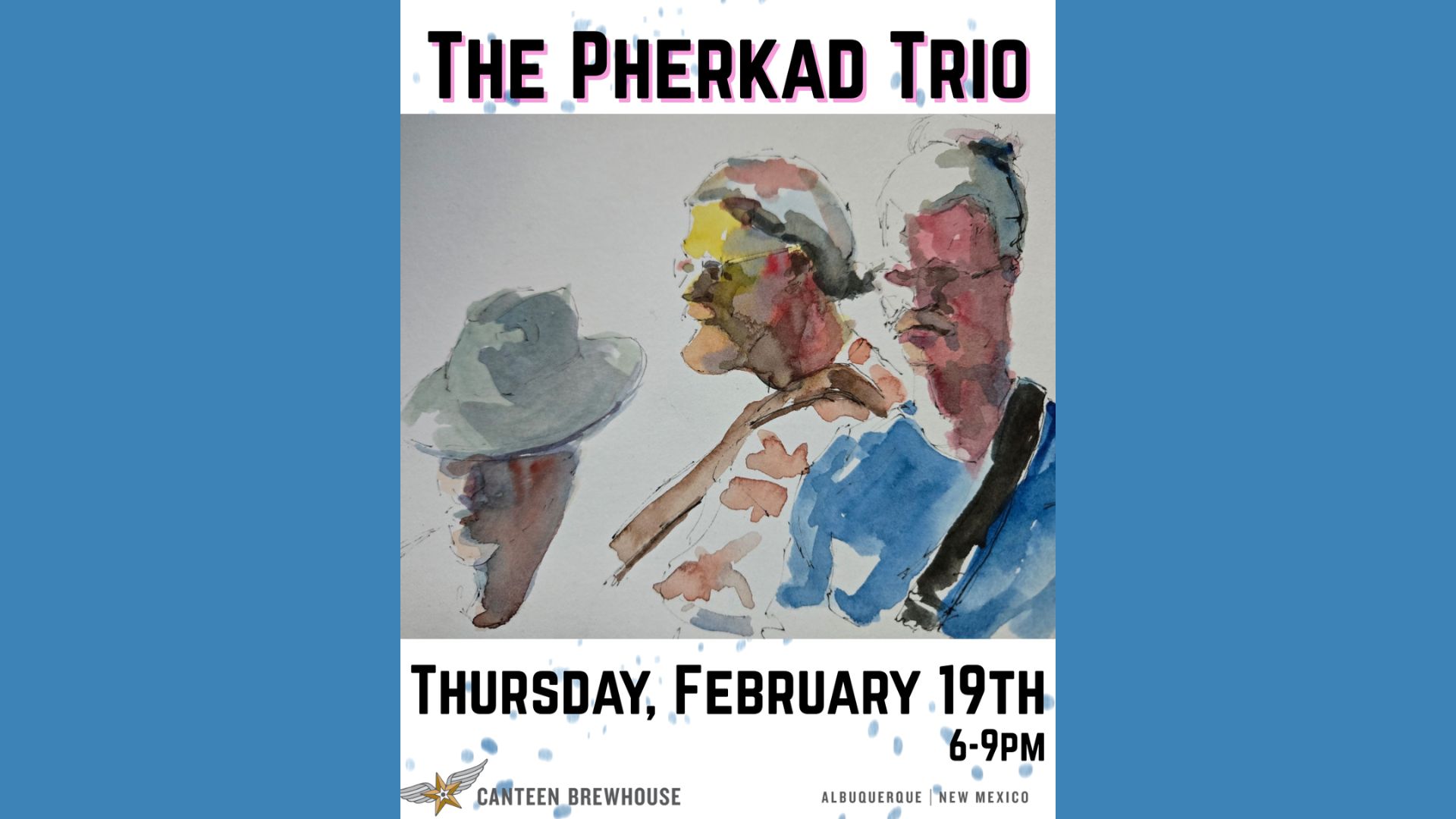 Poster for Pherkad Trio @ Canteen 2-19-26